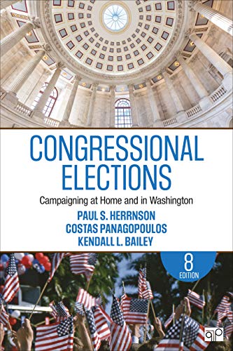 9781544323084: Congressional Elections: Campaigning at Home and in Washington