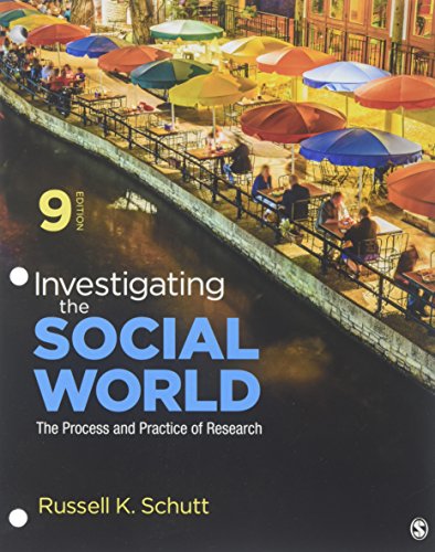 9781544324067: Investigating the Social World: The Process and Practice of Research