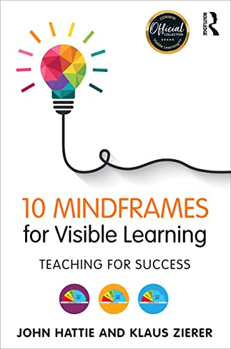 Stock image for Ten Mindframes for Visible Learning: Teaching for Success for sale by Jenson Books Inc
