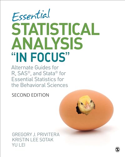 Beispielbild fr Essential Statistical Analysis "In Focus": Alternate Guides for R, SAS, and Stata for Essential Statistics for the Behavioral Sciences zum Verkauf von Half Price Books Inc.