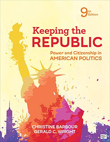 Stock image for Keeping the Republic : Power and Citizenship in American Politics for sale by Better World Books