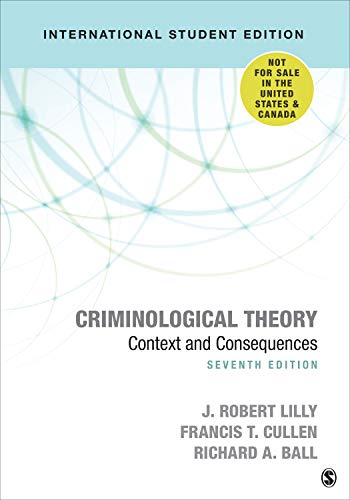 Stock image for Criminological Theory: Context and Consequences (International Edition) for sale by Brook Bookstore
