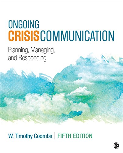 Beispielbild fr Ongoing Crisis Communication: Planning, Managing, and Responding zum Verkauf von Idaho Youth Ranch Books