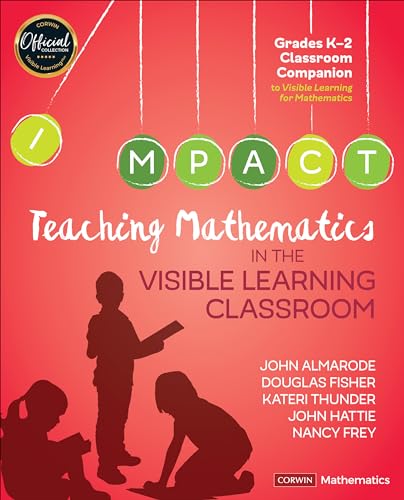 Beispielbild fr Teaching Mathematics in the Visible Learning Classroom, Grades K-2 (Corwin Mathematics Series) zum Verkauf von BooksRun