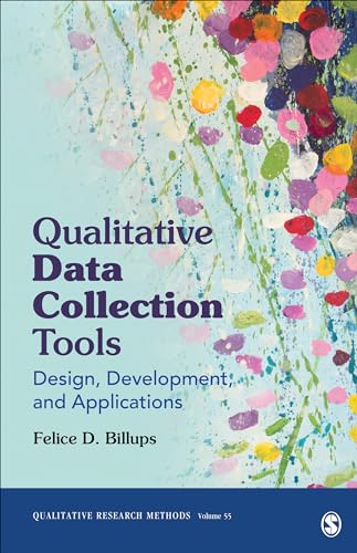9781544334820: Qualitative Data Collection Tools: Design, Development, and Applications (Qualitative Research Methods)