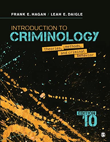 Imagen de archivo de Introduction to Criminology: Theories, Methods, and Criminal Behavior a la venta por GF Books, Inc.