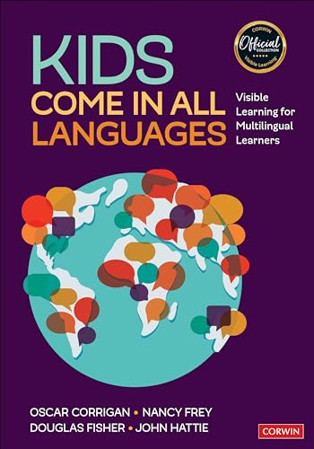 9781544341484: Kids Come in All Languages: Visible Learning for Multilingual Learners (Corwin Literacy)