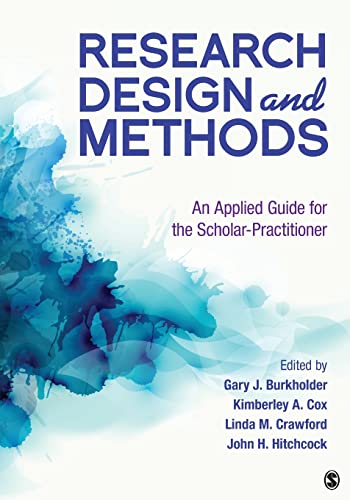 9781544342382: Research Design and Methods: An Applied Guide for the Scholar-Practitioner