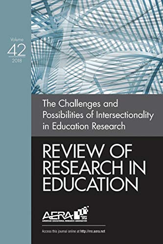 Stock image for Review of Research in Education: The Challenges and Possibilities of Intersectionality in Education Research for sale by HPB-Red