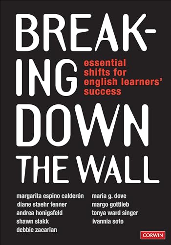Stock image for Breaking Down the Wall: Essential Shifts for English Learners Success for sale by HPB-Red