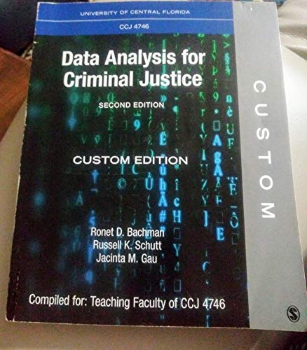 Stock image for University of Central Florida CCJ 4746 Data Analysis for Criminal Justice Custom Edition - 2nd Edition for sale by BooksRun