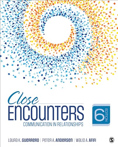 9781544349220: Close Encounters: Communication in Relationships