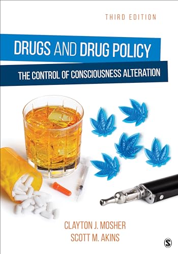 9781544351124: Drugs and Drug Policy: The Control of Consciousness Alteration