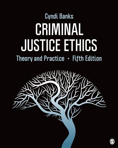 Stock image for Criminal Justice Ethics: Theory and Practice for sale by Irish Booksellers