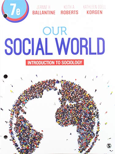 Imagen de archivo de Our Social World: Introduction to Sociology a la venta por SecondSale