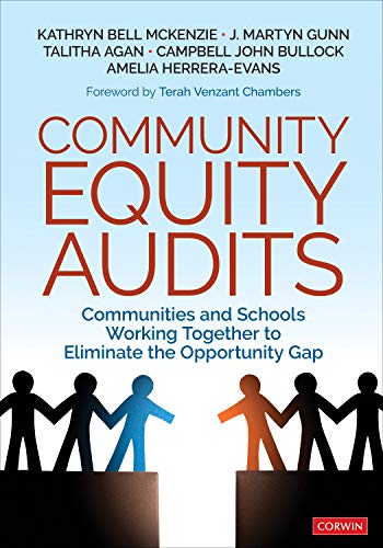 Beispielbild fr Community Equity Audits: Communities and Schools Working Together to Eliminate the Opportunity Gap zum Verkauf von -OnTimeBooks-