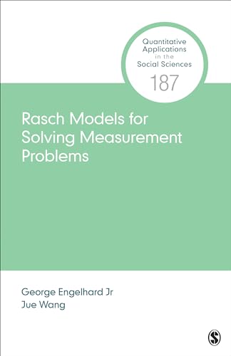 Imagen de archivo de Rasch Models for Solving Measurement Problems: Invariant Measurement in the Social Sciences (Quantitative Applications in the Social Sciences) a la venta por BooksRun