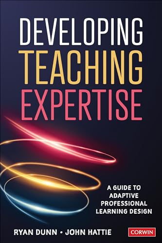 Beispielbild fr Developing Teaching Expertise: A Guide to Adaptive Professional Learning Design zum Verkauf von HPB-Red