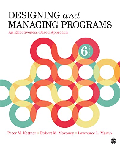 Stock image for Designing and Managing Programs: An Effectiveness-Based Approach for sale by BooksRun