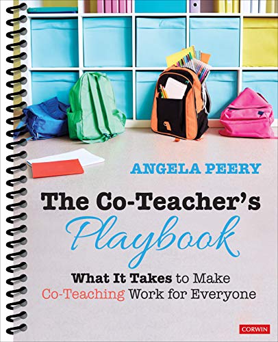 Imagen de archivo de The Co-Teacher?s Playbook: What It Takes to Make Co-Teaching Work for Everyone (Corwin Teaching Essentials) a la venta por GF Books, Inc.