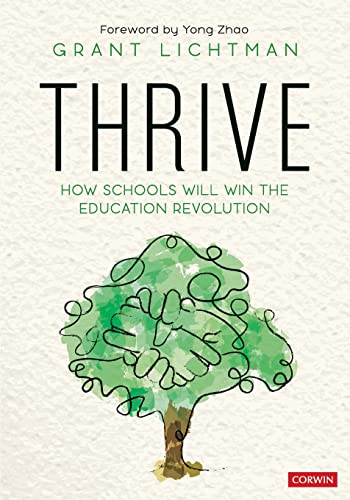 Imagen de archivo de Thrive: How Schools Will Win the Education Revolution a la venta por Wonder Book
