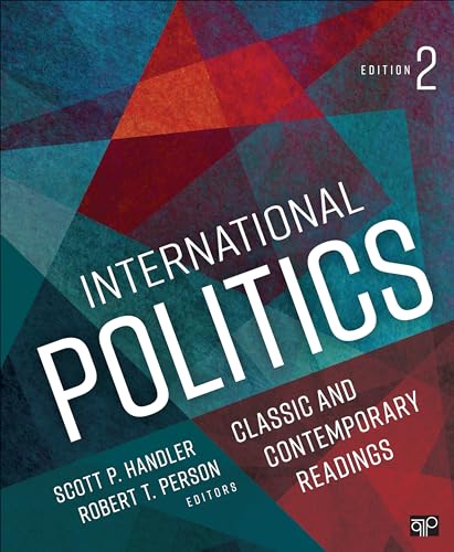 Imagen de archivo de International Politics: Classic and Contemporary Readings a la venta por BooksRun