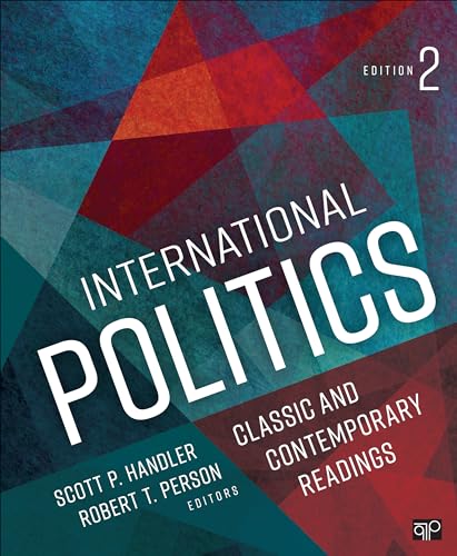 Stock image for International Politics: Classic and Contemporary Readings for sale by BooksRun