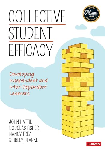 Beispielbild fr Collective Student Efficacy: Developing Independent and Inter-Dependent Learners (Corwin Teaching Essentials) zum Verkauf von BooksRun