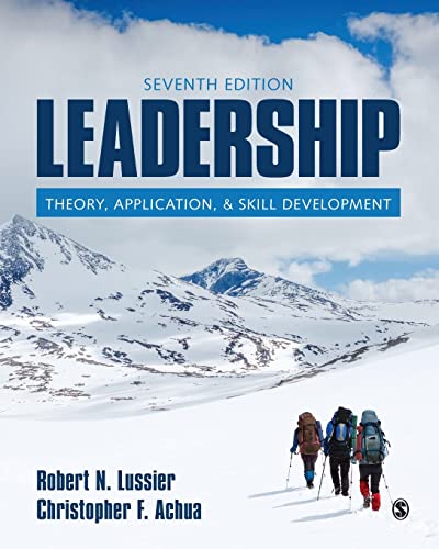 9781544389172: Leadership: Theory, Application, & Skill Development