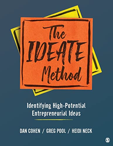 Beispielbild fr The IDEATE Method: Identifying High-Potential Entrepreneurial Ideas (NULL) zum Verkauf von Monster Bookshop