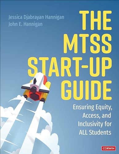 Stock image for The MTSS Start-Up Guide: Ensuring Equity, Access, and Inclusivity for ALL Students for sale by HPB Inc.