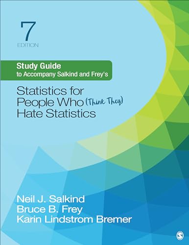 Stock image for Study Guide to Accompany Salkind and Freys Statistics for People Who (Think They) Hate Statistics for sale by Goodwill