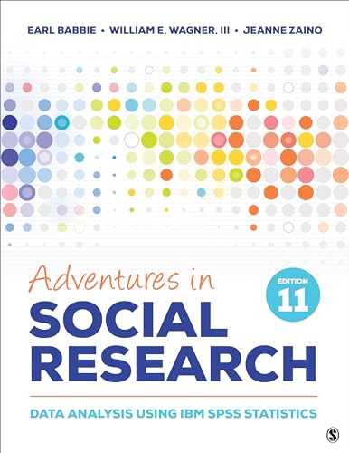 Stock image for Adventures in Social Research : Data Analysis Using IBM Spss Statistics for sale by GreatBookPrices