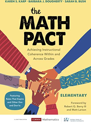Beispielbild fr The Math Pact, Elementary: Achieving Instructional Coherence Within and Across Grades (Corwin Mathematics Series) zum Verkauf von Once Upon A Time Books