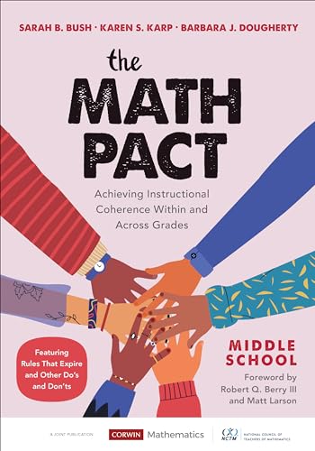 Stock image for The Math Pact, Middle School: Achieving Instructional Coherence Within and Across Grades for sale by ThriftBooks-Dallas