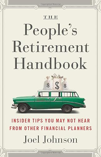9781544501116: The People's Retirement Handbook: Essential Insider Tips You May Not Hear from Other Financial Planners