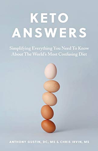 Stock image for Keto Answers: Simplifying Everything You Need to Know about the World's Most Confusing Diet for sale by ThriftBooks-Dallas
