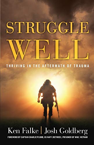 Beispielbild fr Struggle Well: Thriving in the Aftermath of Trauma zum Verkauf von BooksRun