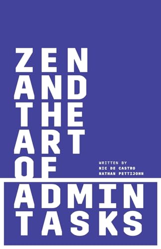 Imagen de archivo de Zen and the Art of Admin Tasks a la venta por SecondSale