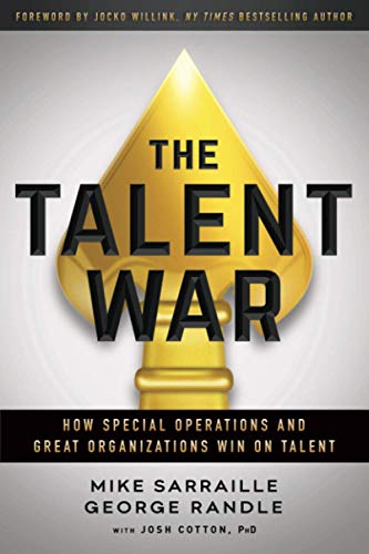 Stock image for The Talent War: How Special Operations and Great Organizations Win on Talent for sale by HPB-Ruby