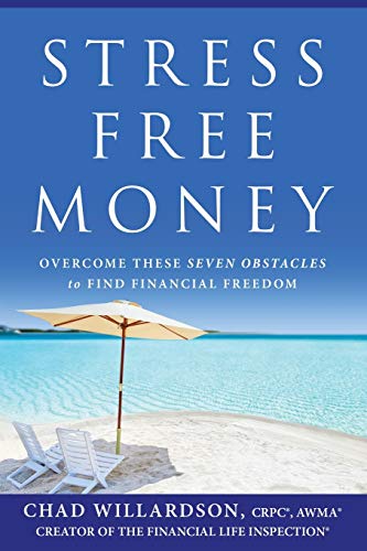 Imagen de archivo de Stress-Free Money: Overcome These Seven Obstacles to Find Financial Freedom a la venta por HPB Inc.