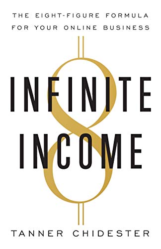 Beispielbild fr Infinite Income: The Eight-Figure Formula for Your Online Business zum Verkauf von WorldofBooks