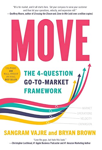 Stock image for Move: The 4-question Go-to-Market Framework for sale by -OnTimeBooks-