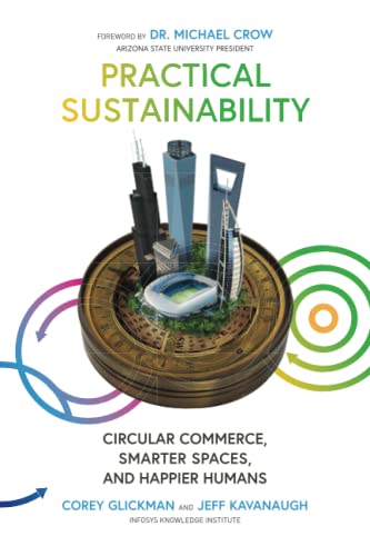 Beispielbild fr Practical Sustainability: Circular Commerce, Smarter Spaces and Happier Humans zum Verkauf von BooksRun