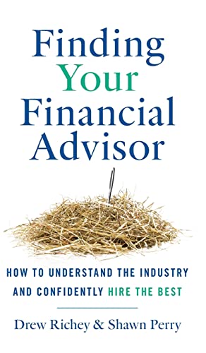 9781544527529: Finding Your Financial Advisor: How to Understand the Industry and Confidently Hire the Best