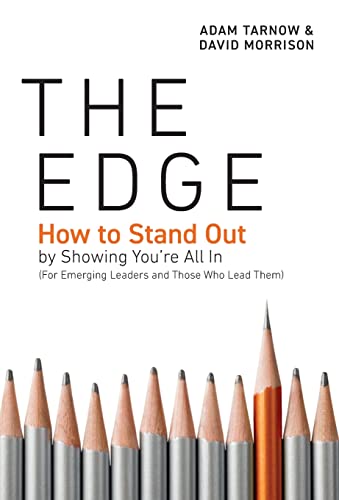 

The Edge: How to Stand Out by Showing You're All In (For Emerging Leaders and Those Who Lead Them) (Hardback or Cased Book)