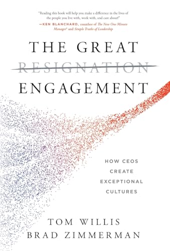Stock image for The Great Engagement: How CEOs Create Exceptional Cultures for sale by California Books