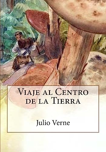Stock image for Viaje al Centro de la Tierra (Spanish Edition) for sale by California Books