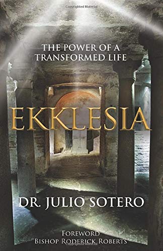 Imagen de archivo de Ekklesia: The Power of a Transformed Life a la venta por ThriftBooks-Dallas
