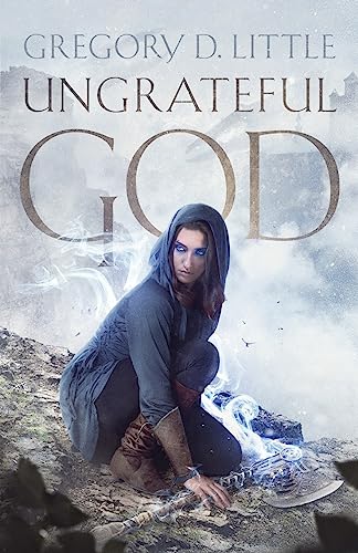 Stock image for Ungrateful God (Unwilling Souls) (Volume 2) for sale by Wonder Book